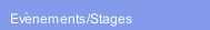 Evènements/Stages