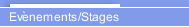 Evènements/Stages